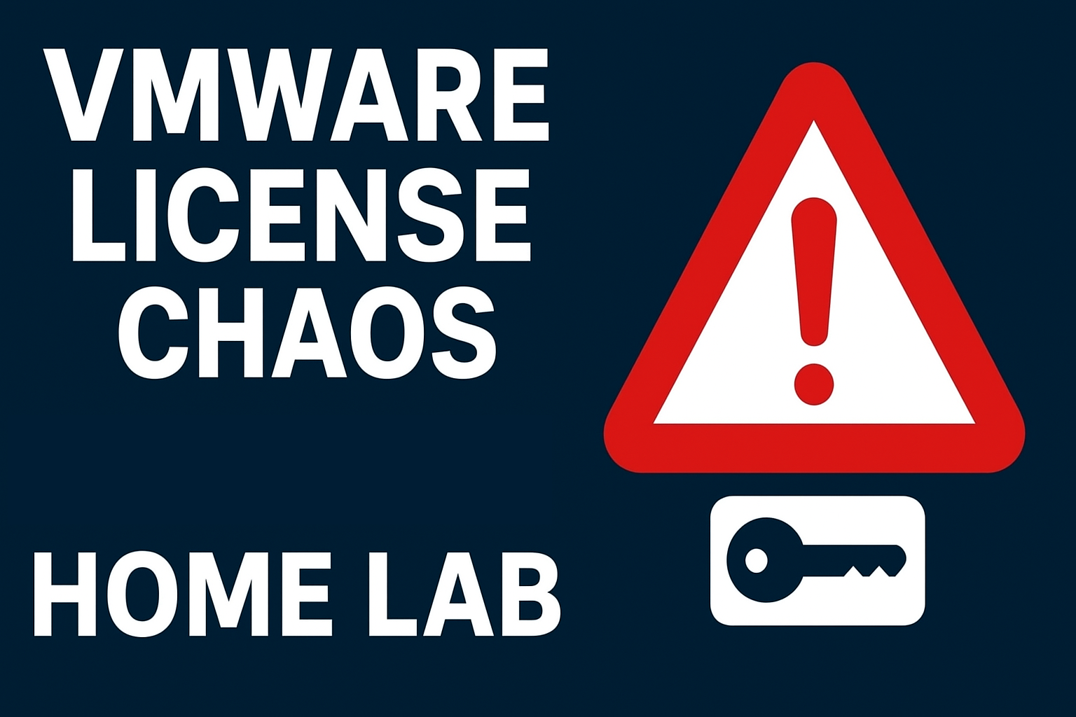 When Your Home Lab Goes Dark: The VMware License Chaos After the Broadcom Takeover
